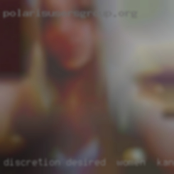 Discretion desired  and women in Kansas guaranteed.