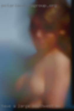 Have a large in Southwest MN member and love   sex.